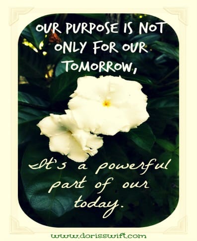 our purpose is not only for tomorrow
